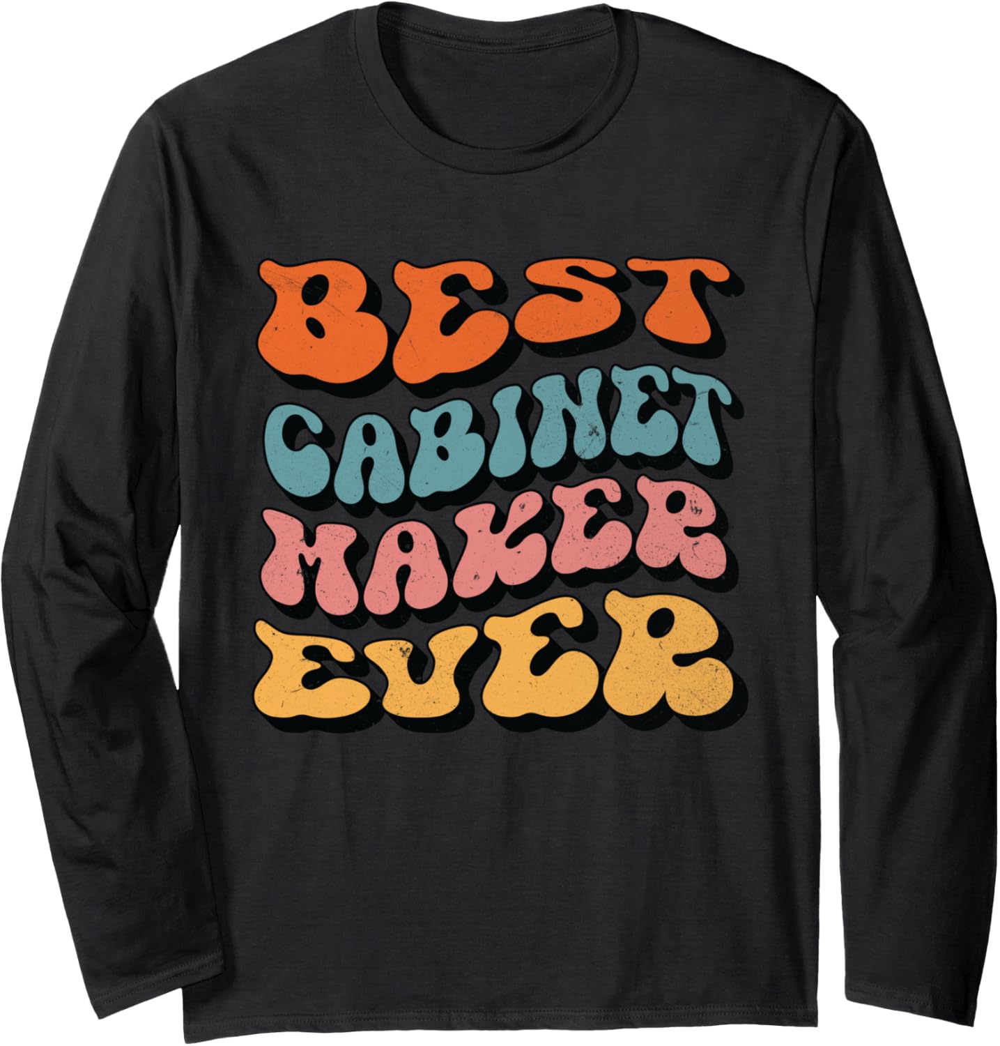 Best Cabinet Maker Ever, Retro Groovy Cabinet Maker Squad Long Sleeve