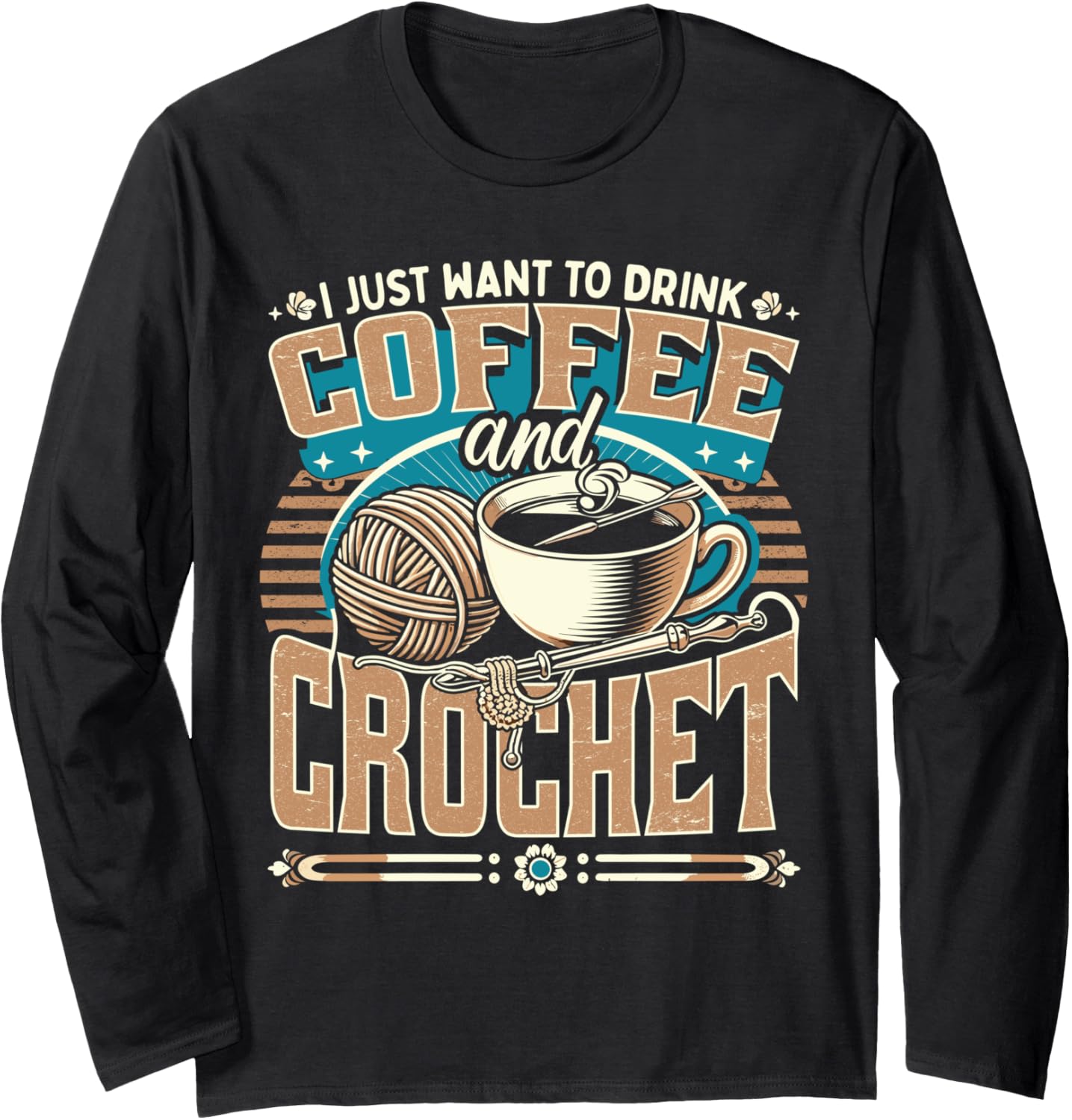 Crocheting | Knitting | Yarn | Crochet | Coffee Long Sleeve