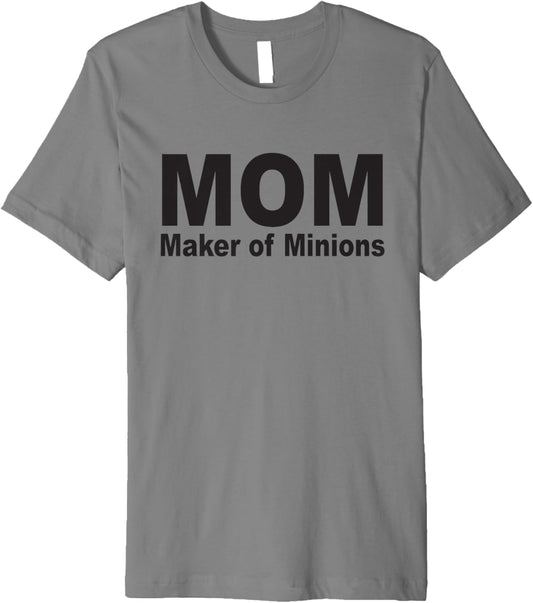 Mom Maker Of Minions Short Sleeve Mom Shirt Premium