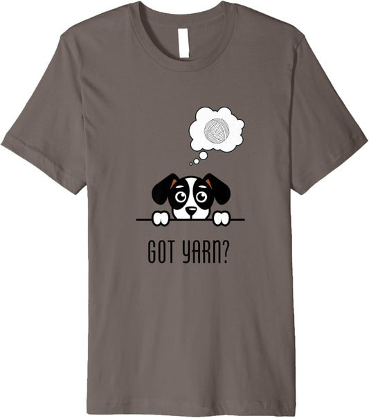 Got Yarn? Knitting Crochet Dog Lover For Yarn Enthusiasts Premium