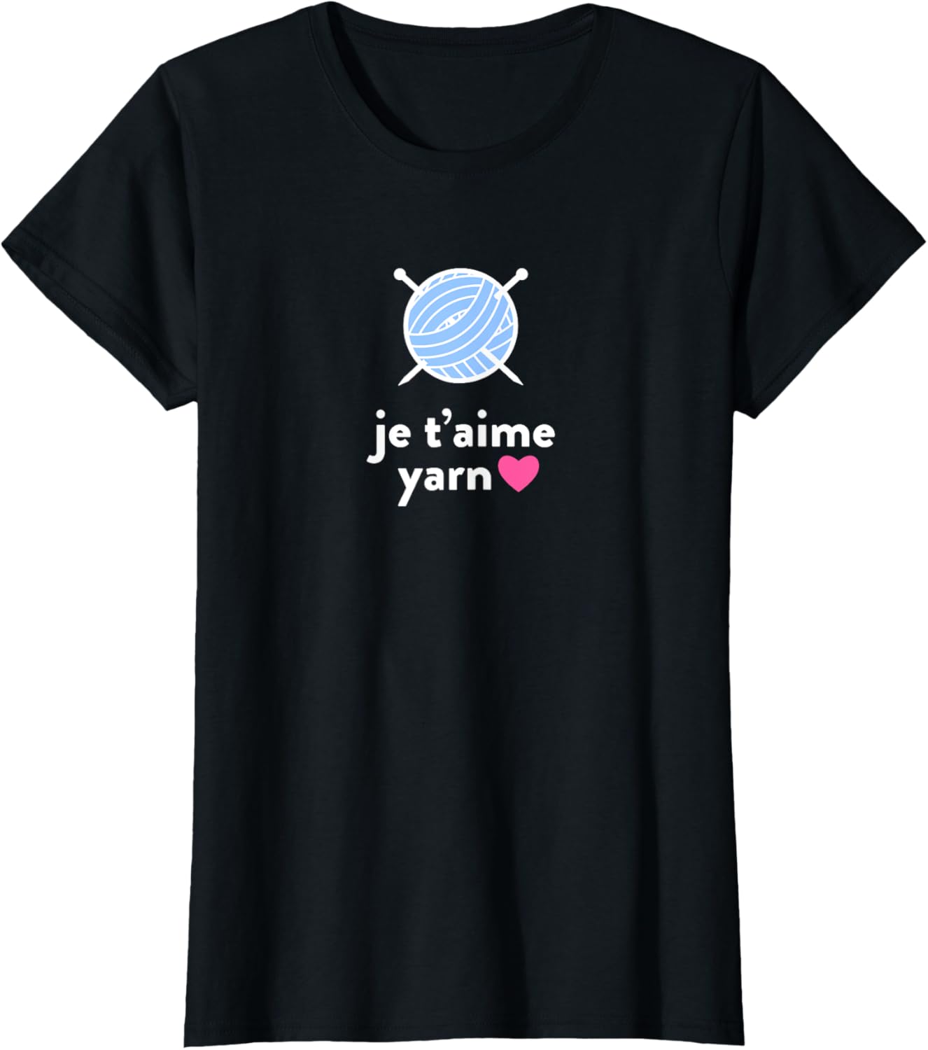 Womens r+j: Je t'aime I love you Yarn Knitter t-shirt for women