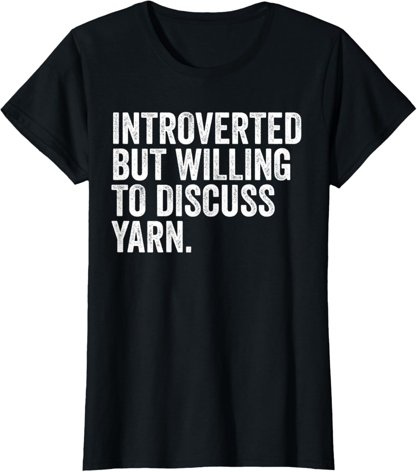Womens Introverted But Willing to Discuss Yarn Funny Knitting