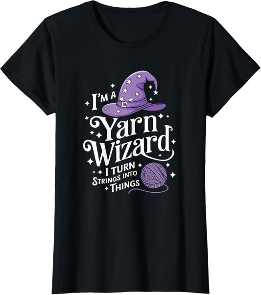 I'm A Yarn Wizard Knitting Graphic Women Love