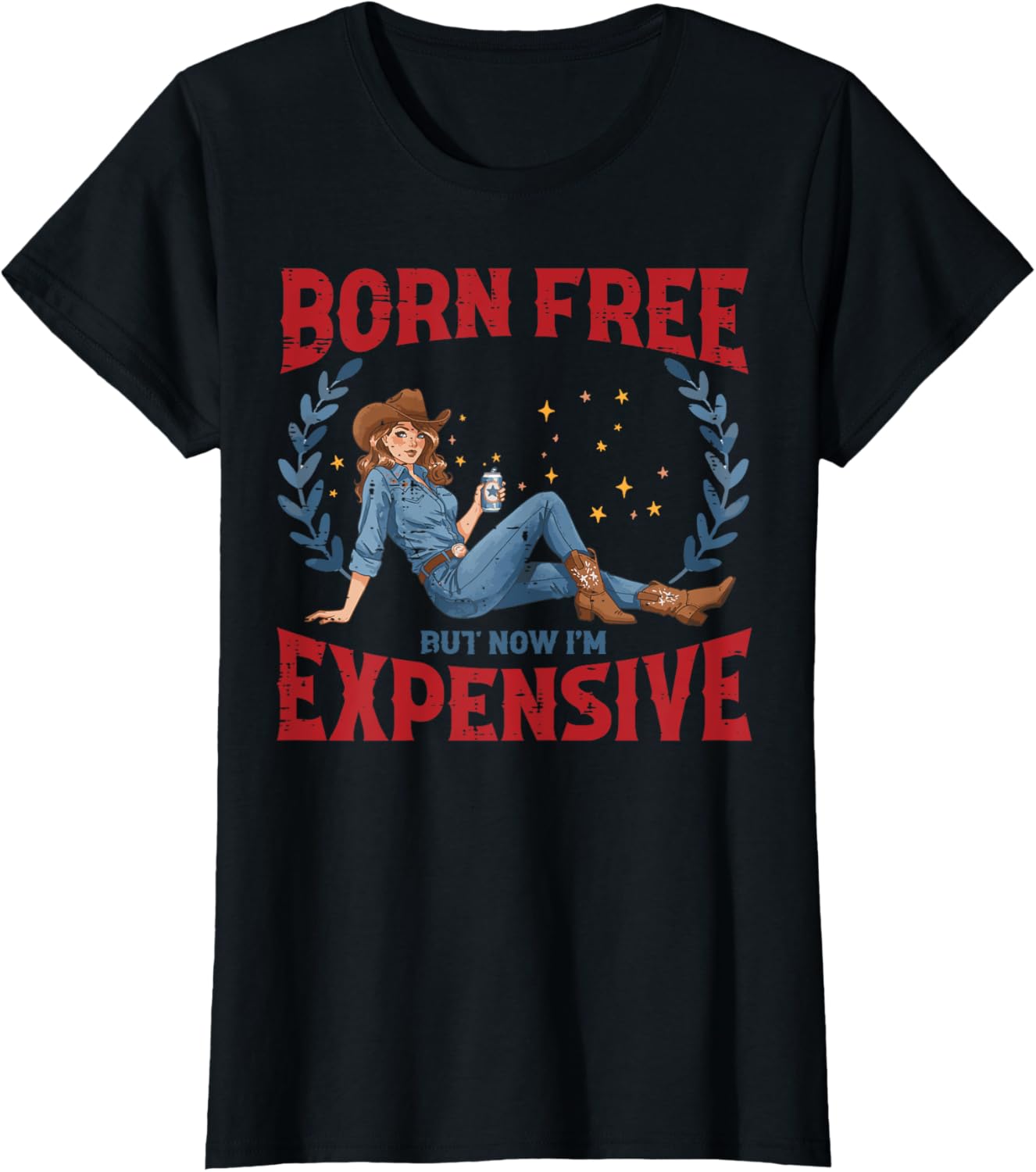 4Th Of July Born Now Expensive Funny Humor Free Women