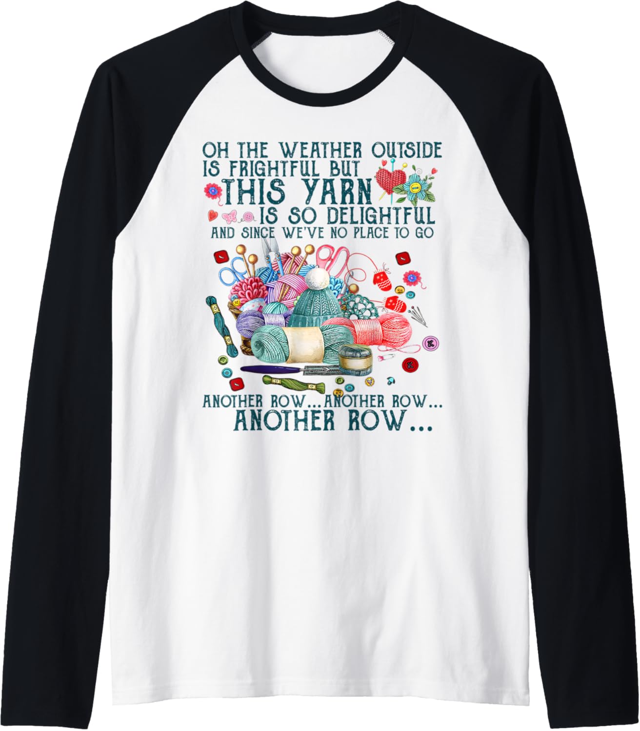 Funny Another Row Crocheting Knitting and Yarn Lover Tshirt Raglan Baseball Tee