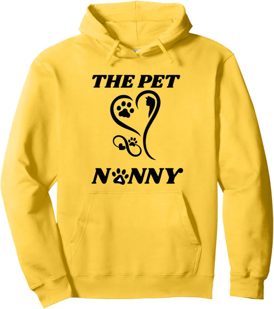 The Pet Nanny Pet Sitting Pet Watcher Pet Sitter dog and cat Pullover Hoodie