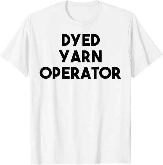 Dyed Yarn Operator