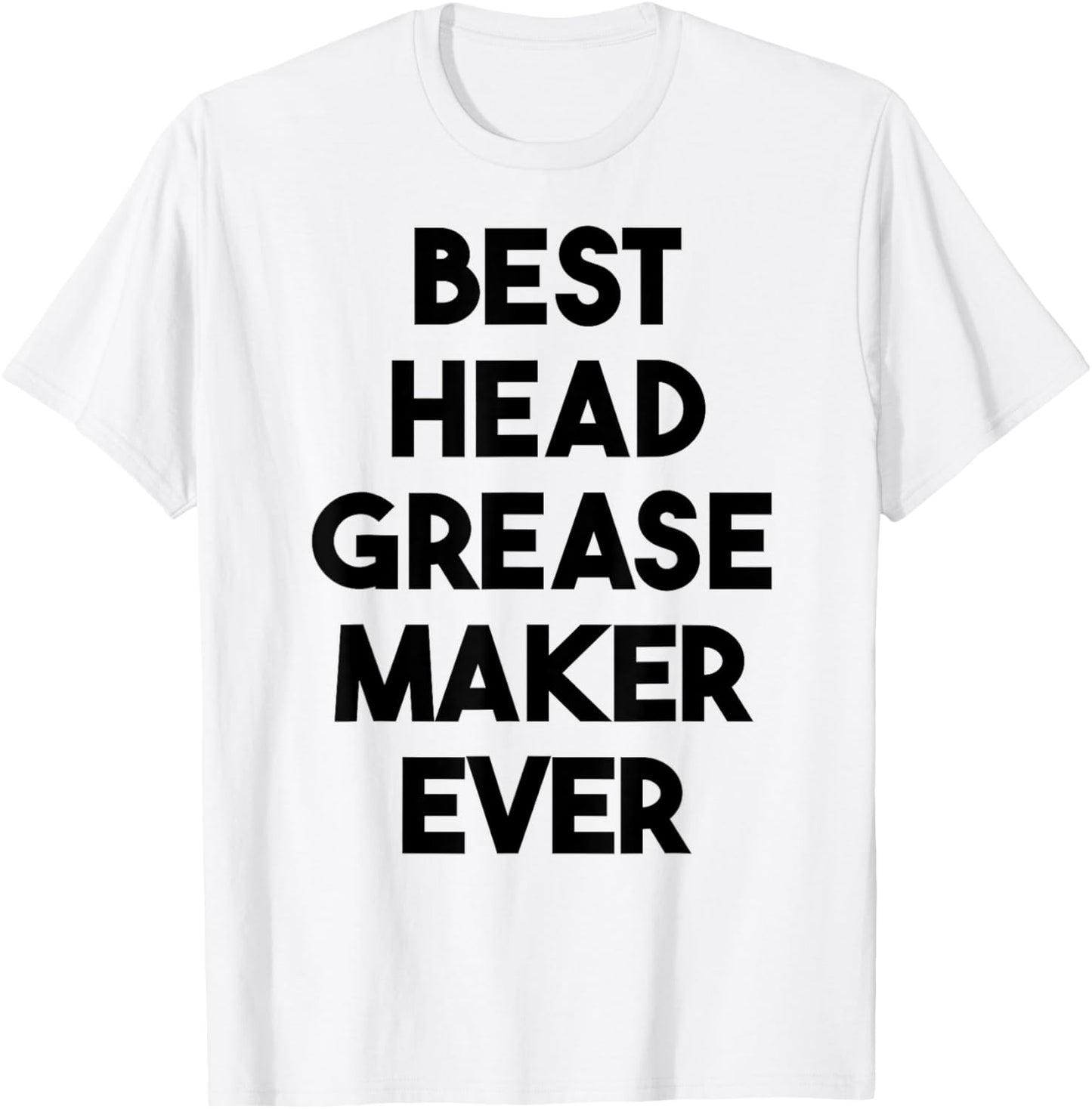 Best Head Grease Maker Ever