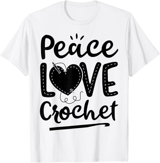 Peace Love Crochet Heart Women Crocheter Crocheting Yarn