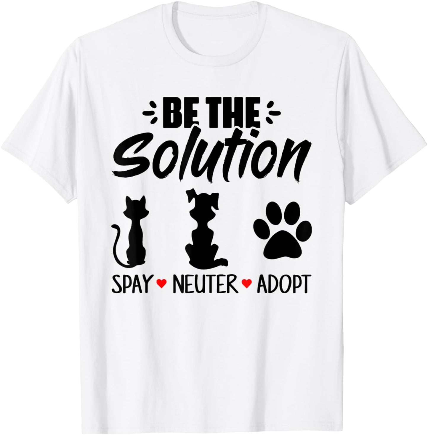 Be The Solution Spay Neuter Adopt Animal Lovers