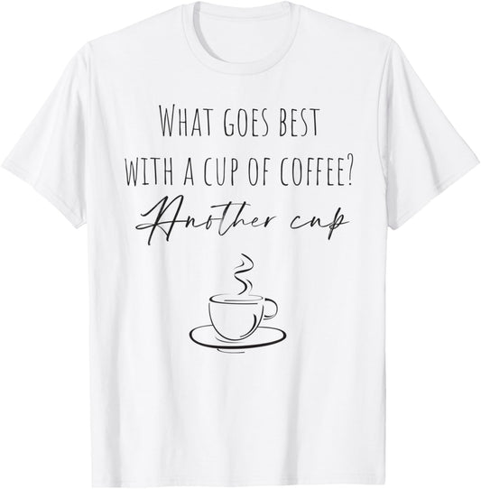 Coffee Lovers Shirt with a Funny Saying Barista Coffee Maker