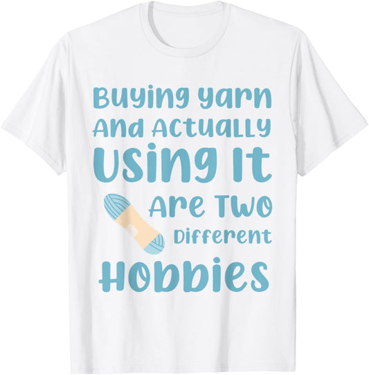 Knitter Knitting Funny Sayings I Only Buy Yarn