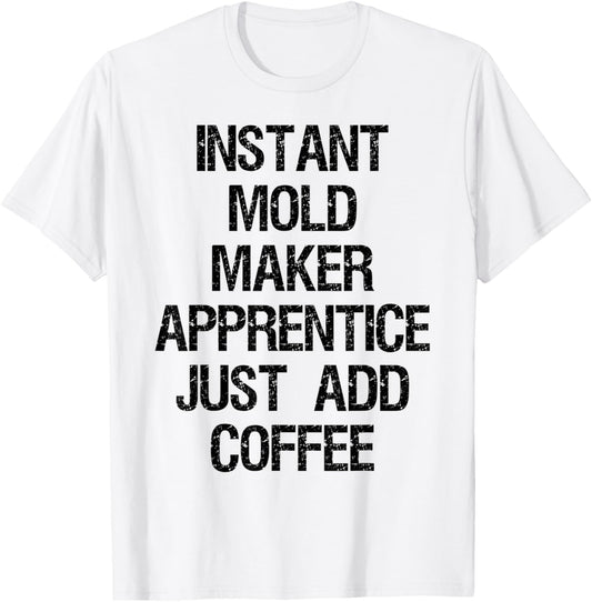 Instant Mold Maker Apprentice Just Add Coffee