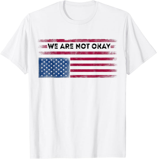Upside Down American Flag We Are Not Okay Distressed Men