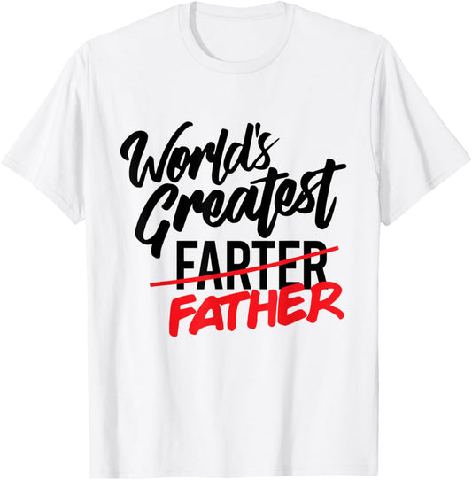 World's Greatest Farter I Mean Father Mens Gifts for Dad Men