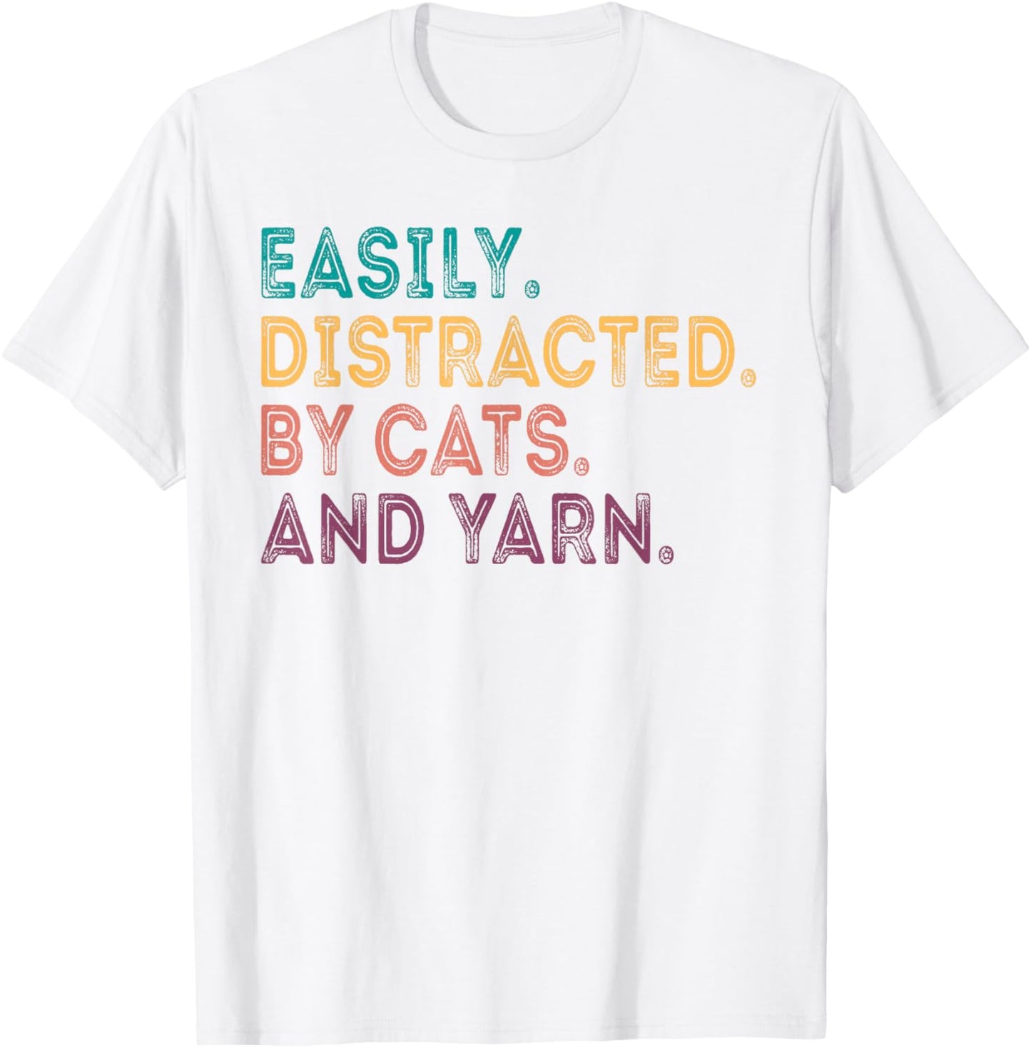 Easily Distracted by cats And Yarn Quote knitting lovers