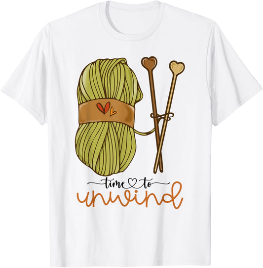 Time To Unwind Yarn Crochet Lovers Arts and Crafts