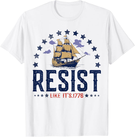 Resist Like Its 1776 Patriotic American 4Th Of July