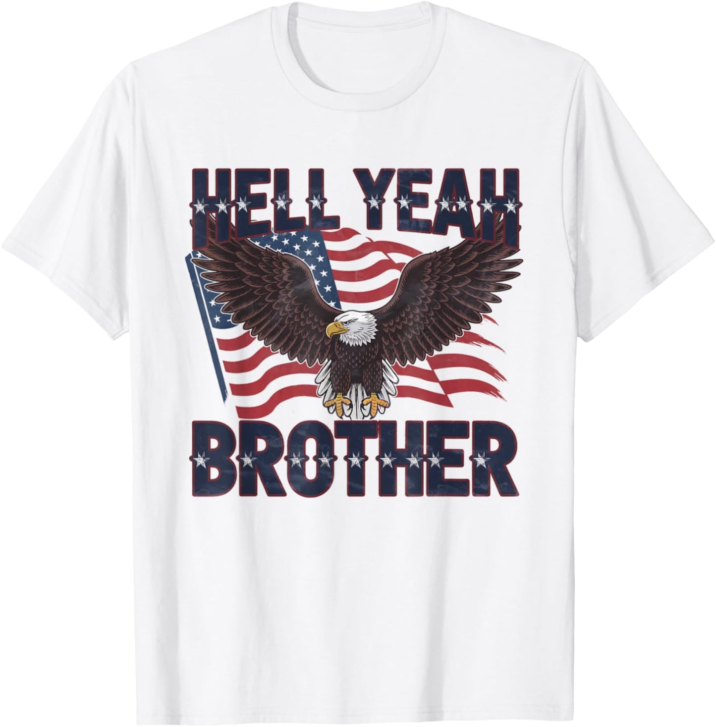 Hell Yeah Brother   Bald Eagle American Flag 4th of July