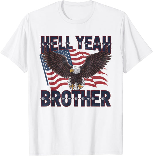 Hell Yeah Brother   Bald Eagle American Flag 4th of July