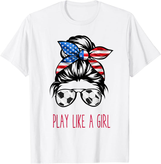 Play Like A Girl Usa Women Soccer Funny