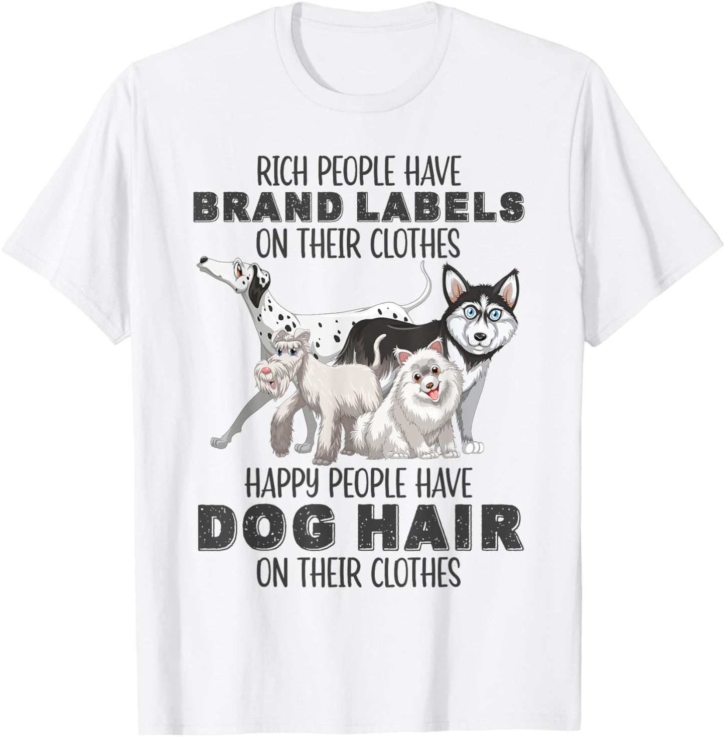 Rich People Have Brand Labels On Their Clothes, Happy People