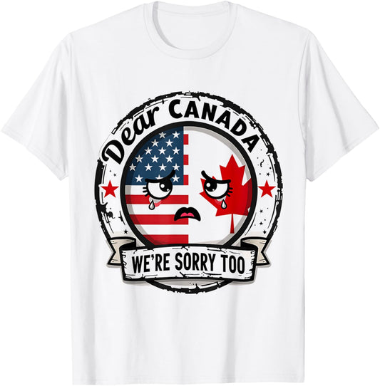 Disappointment Love Usa Canada Dear Canada Were Sorry Too