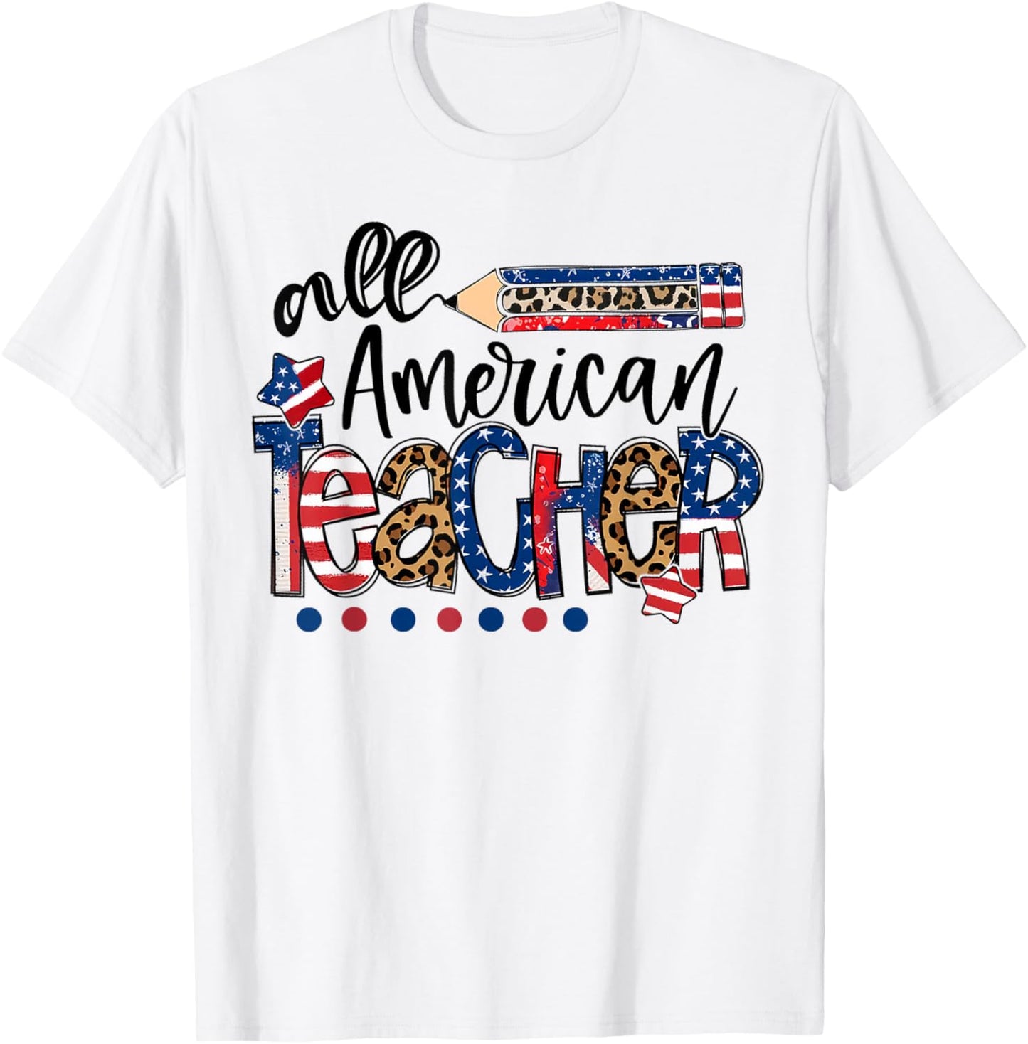 All American Teacher American Flag 4Th Of July Usa Teachers