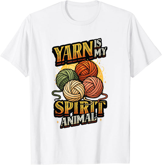Knitting Chrocheting Yarn Is My Spirit Animal Yarn Lover