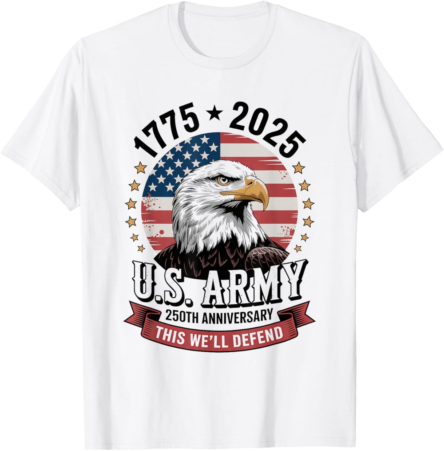 United States Army 1775 2025 250th anniversary we defend