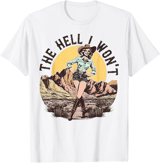 The Hell I Won't Cowgirl