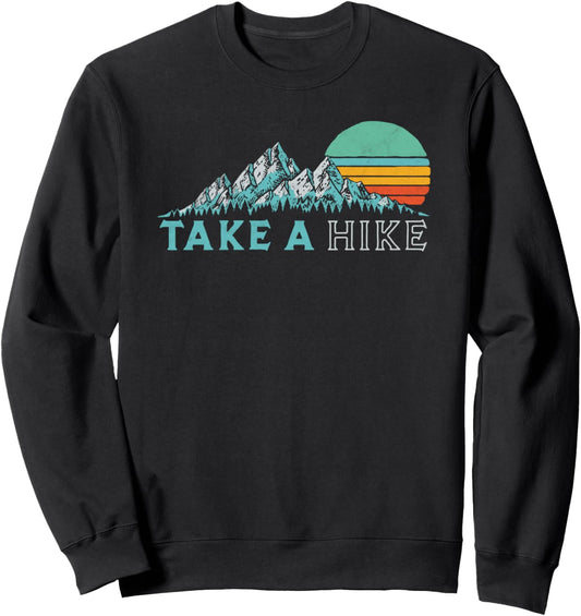 Take a Hike   Retro Vibe Mountains 70's Hiking Sweatshirt