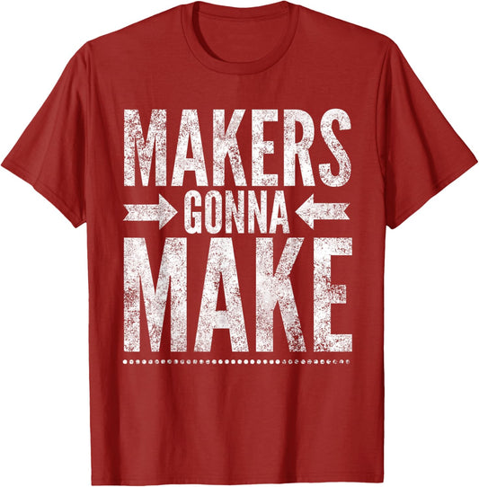 Maker Tee, Funny DIY Makerspace Builder Inventor Creative
