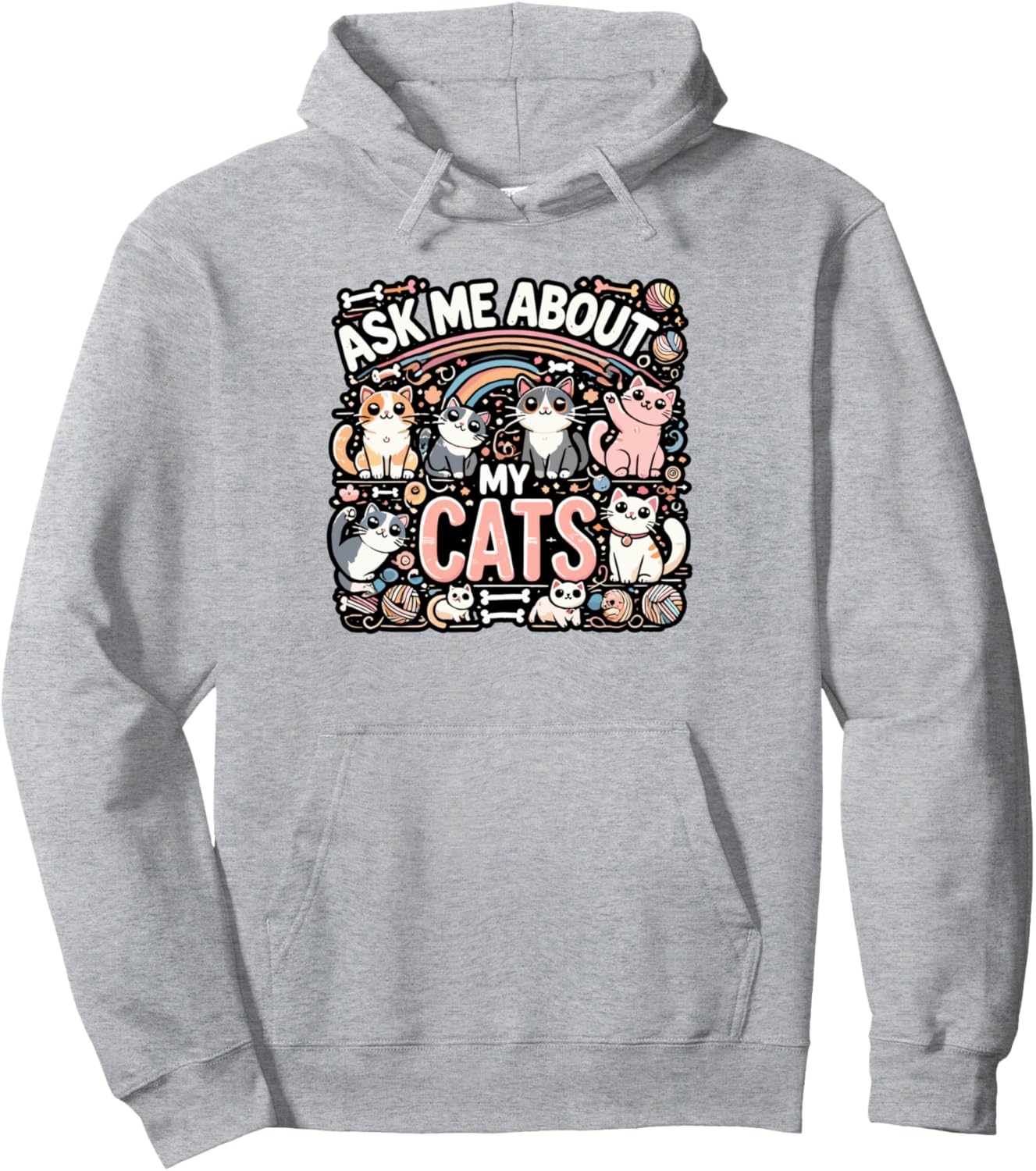 Ask Me About My Cats Pet Animal Cat Lover Owner Cat Mom Dad Pullover Hoodie