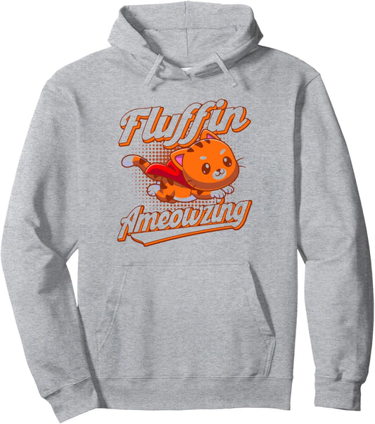 Fluffin Ameowzing Cat Lover Sayings Pun Cat Mom Pullover Hoodie