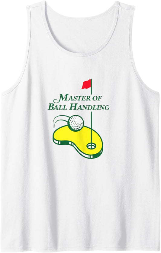 Funny Golf Shirt   Master of Ball Handling for Men Women Tank Top