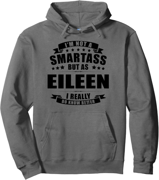 Name Eileen First Name Gifts   Funny Personalized Gift Pullover Hoodie