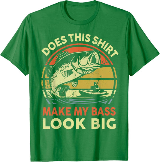 Dad Does This Tee Make My Bass Look Big Funny Kayak Fishing