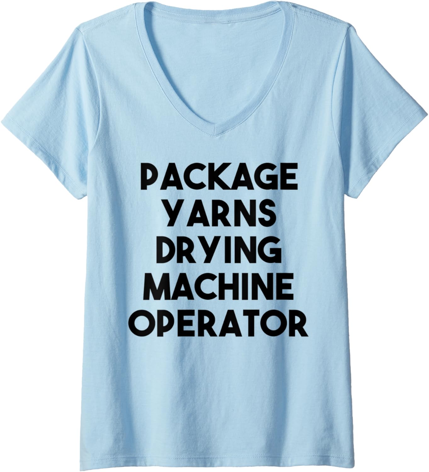 Womens Package Yarns Drying Machine Operator V-Neck