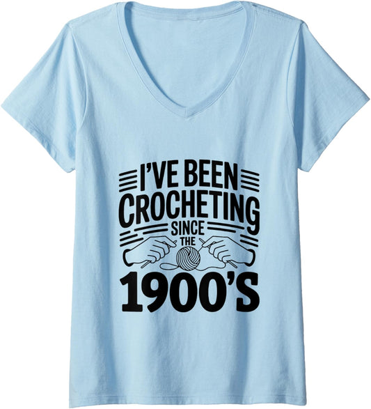 Womens Crocheting Since 1900s Funny Retro Yarn Craft Crochet V-Neck