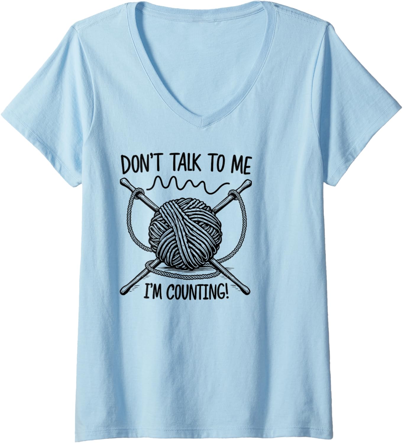 Womens Don't Talk To Me I'm Counting Yarn V-Neck