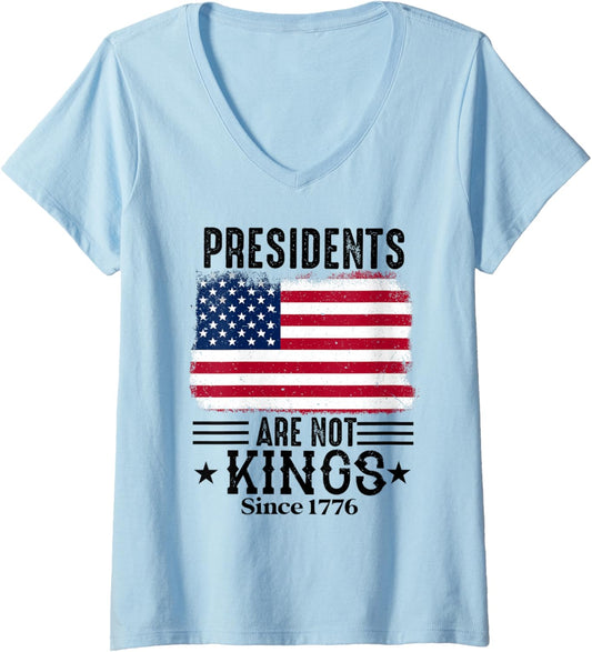 Womens Presidents Are Not Kings Since 1776 Usa Flag Democracy V Neck