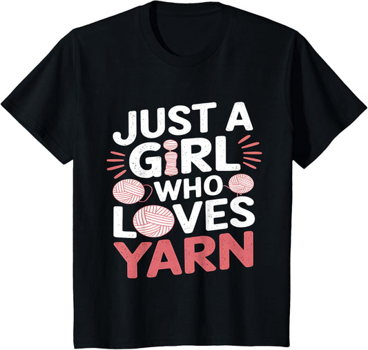 Kids Yarn Lover Just a Girl who Loves Yarn Cute Crocheting Girls