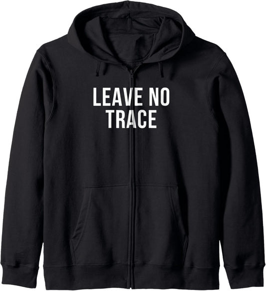 Leave No Trace Zip Hoodie