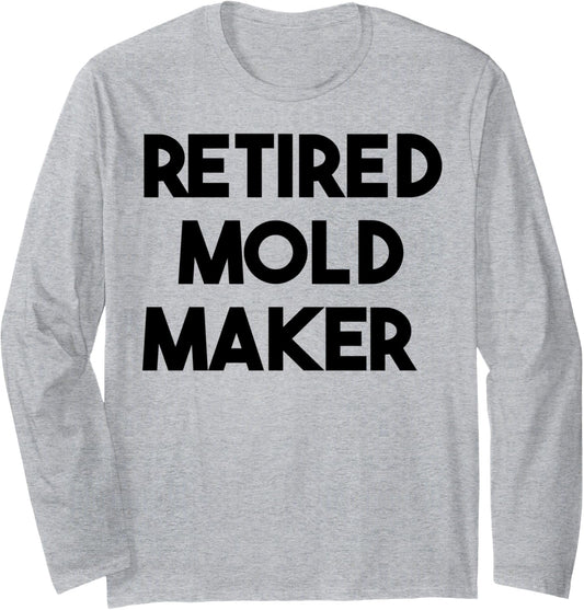 Retired Mold Maker Long Sleeve