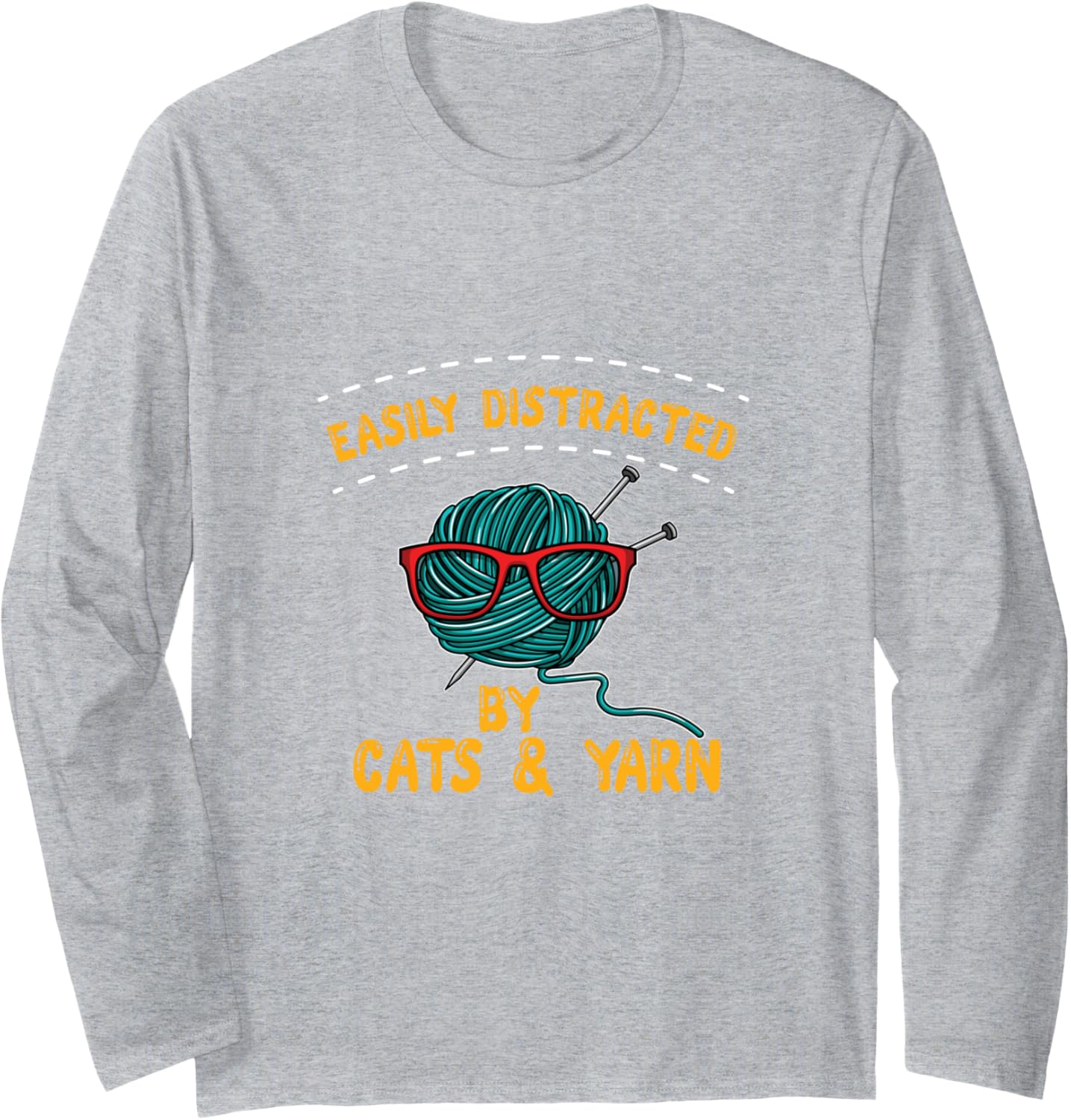 Easily distracted by Cats & Yarn Long Sleeve