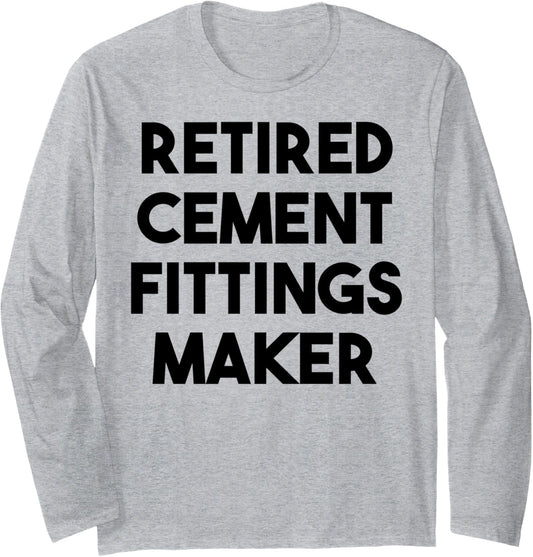 Retired Cement Fittings Maker Long Sleeve