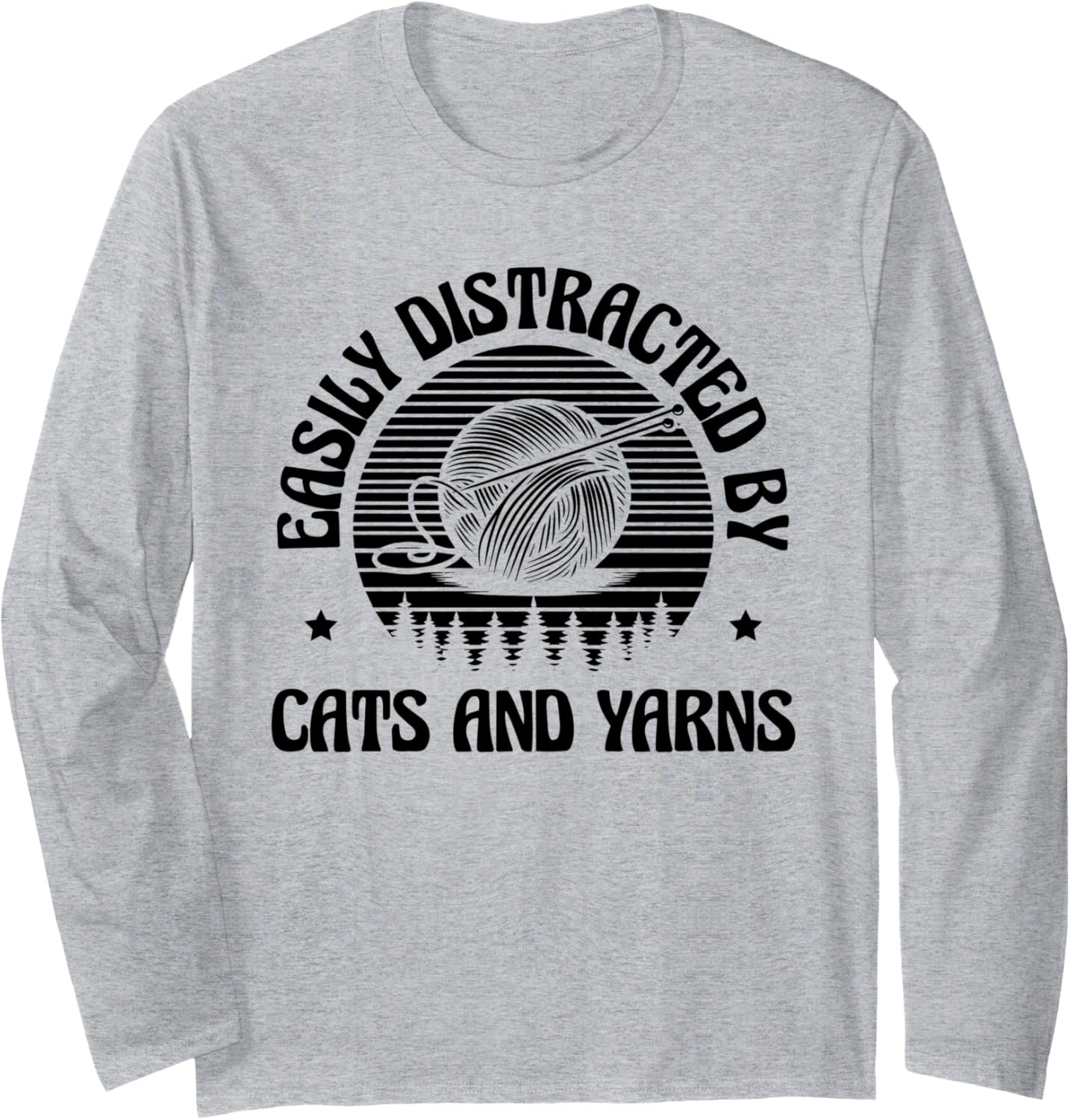 Easily Distracted By Cats And Yarns Crocheting Yarn Crochet Long Sleeve
