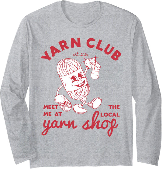 Yarn Club Meet Me At The Local Yarn Crochet Crocheting Long Sleeve