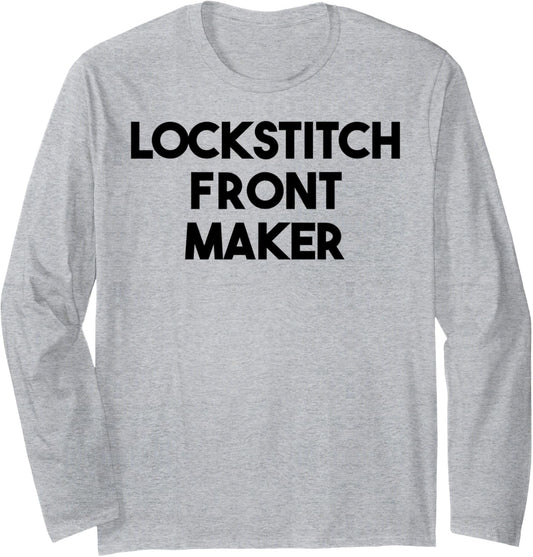 Lockstitch Front Maker Long Sleeve